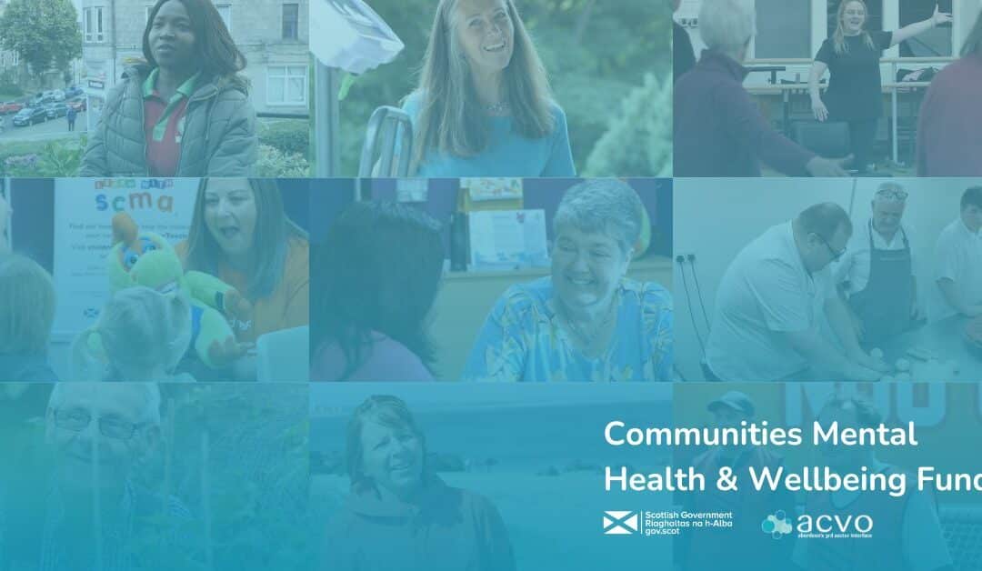Communities Mental Health & Wellbeing Fund Level 3 Applications no longer running in Aberdeen as previously planned