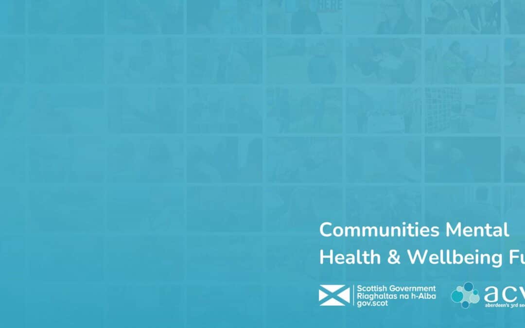 Communities Mental Health & Wellbeing Fund closes for applications in Aberdeen