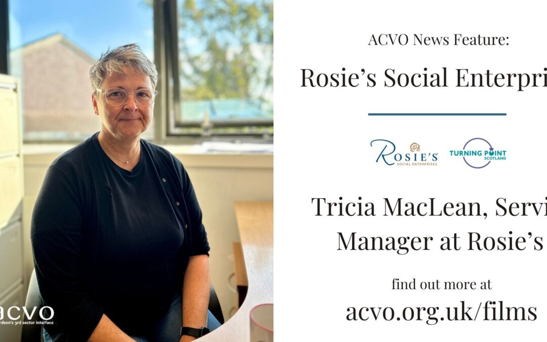 Rosie’s Social Enterprises – Tricia MacLean, Service Manager